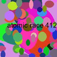 atomic race 412